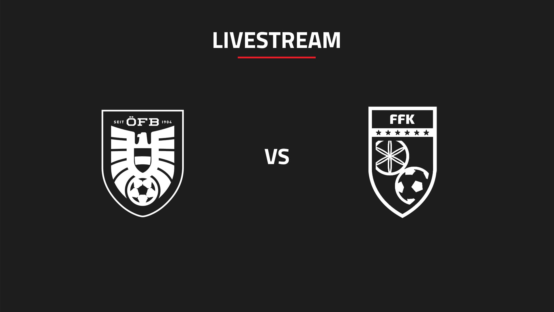 Livestream: U17 | Österreich - Kosovo