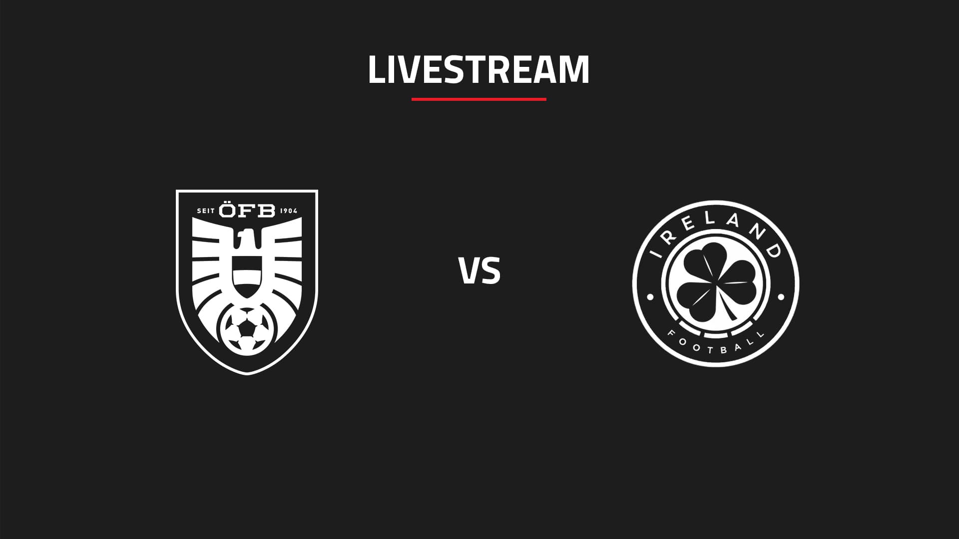 Livestream: U17 | Österreich - Irland