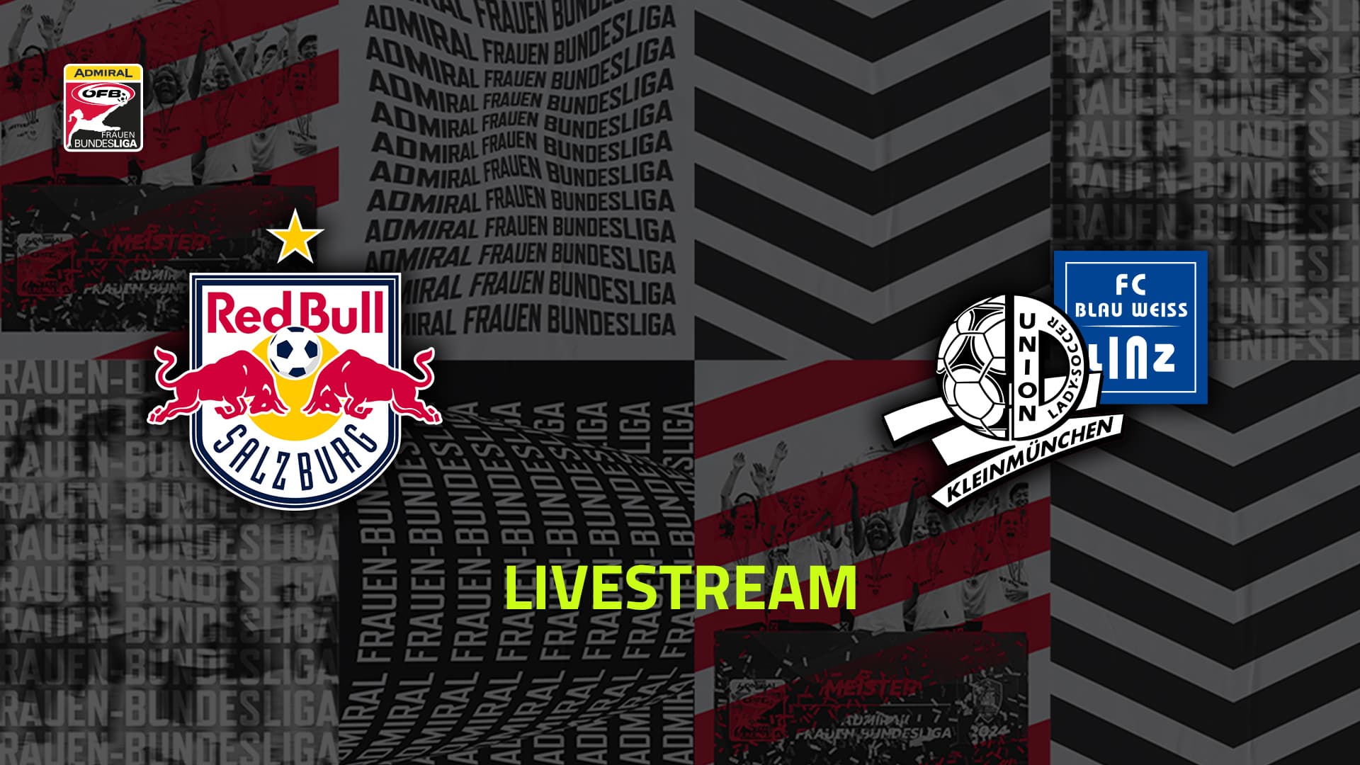Livestream: FC Red Bull Salzburg - FC Blau-Weiß Linz / Kleinmünchen
